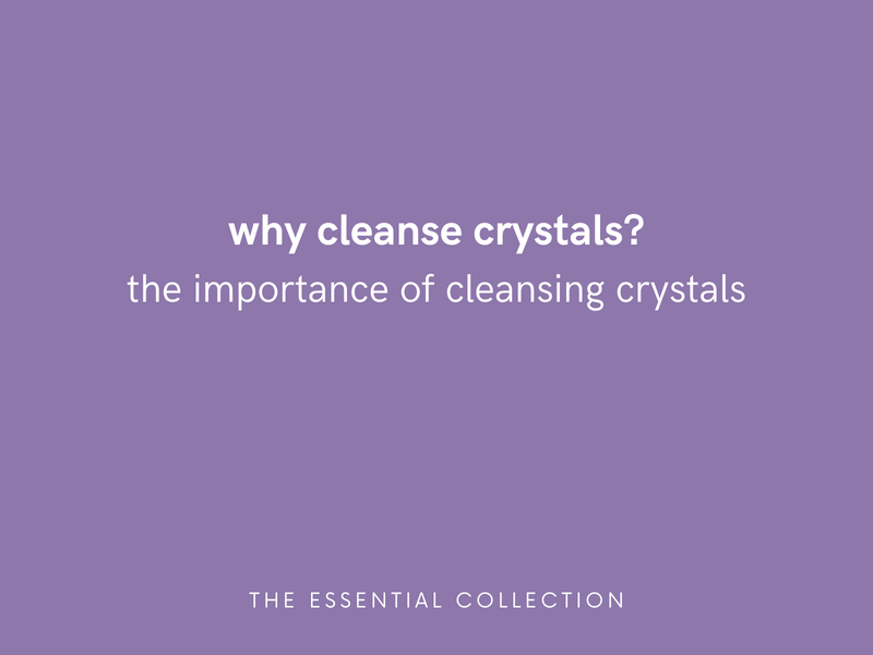 Why Cleanse Crystals?