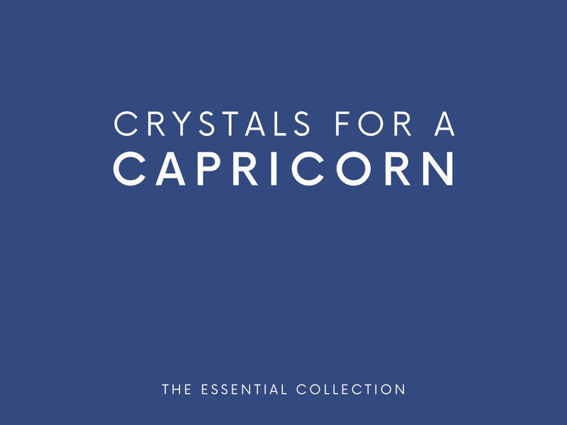 The Best Crystals for a Capricorn