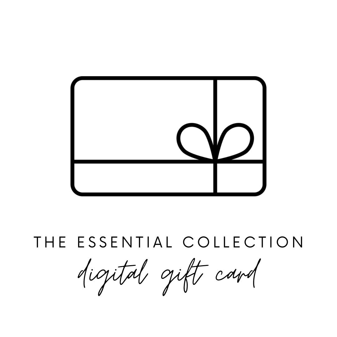 The Essential Collection | Gift Card